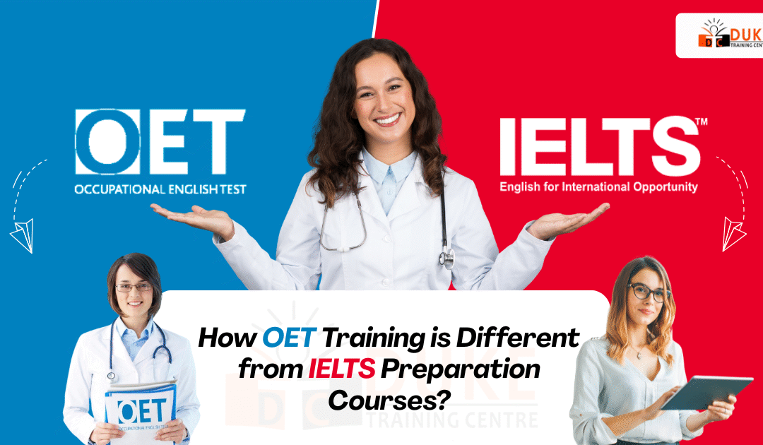 How OET Training is Different from IELTS Preparation Courses?