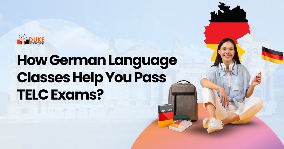 How German Language Classes Help You Pass TELC Exams?