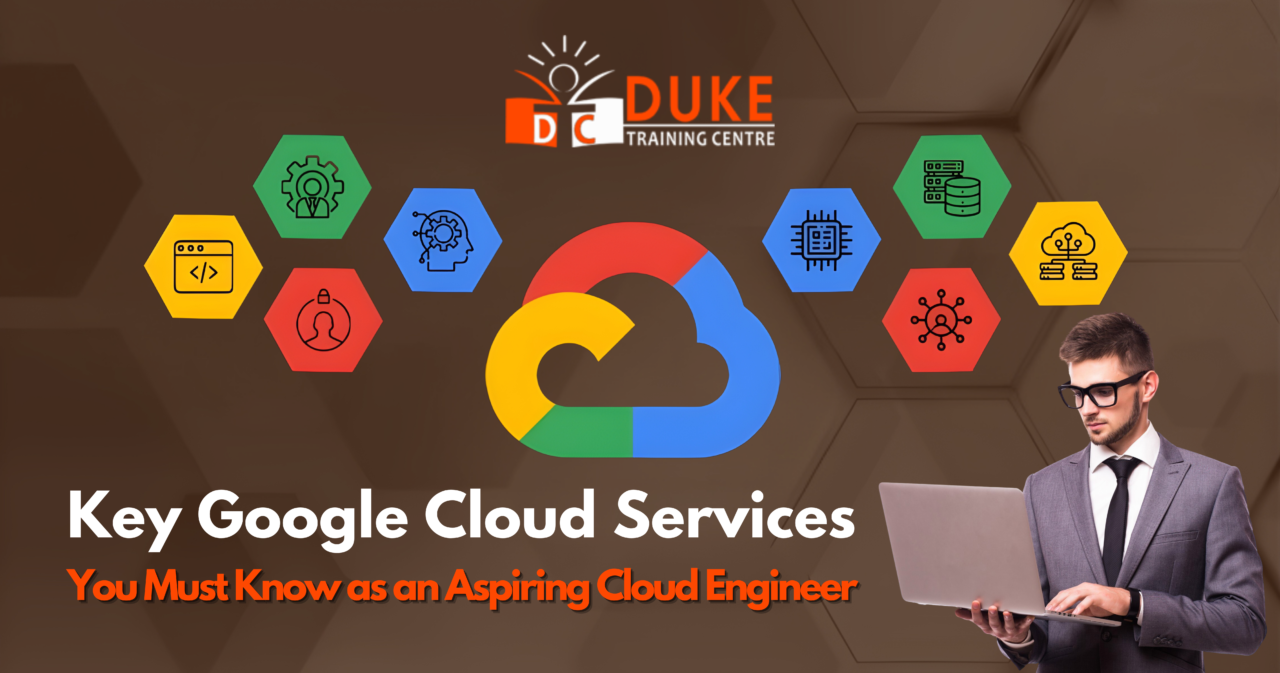 Key Google Cloud Services You Must Know as an Aspiring Cloud Engineer