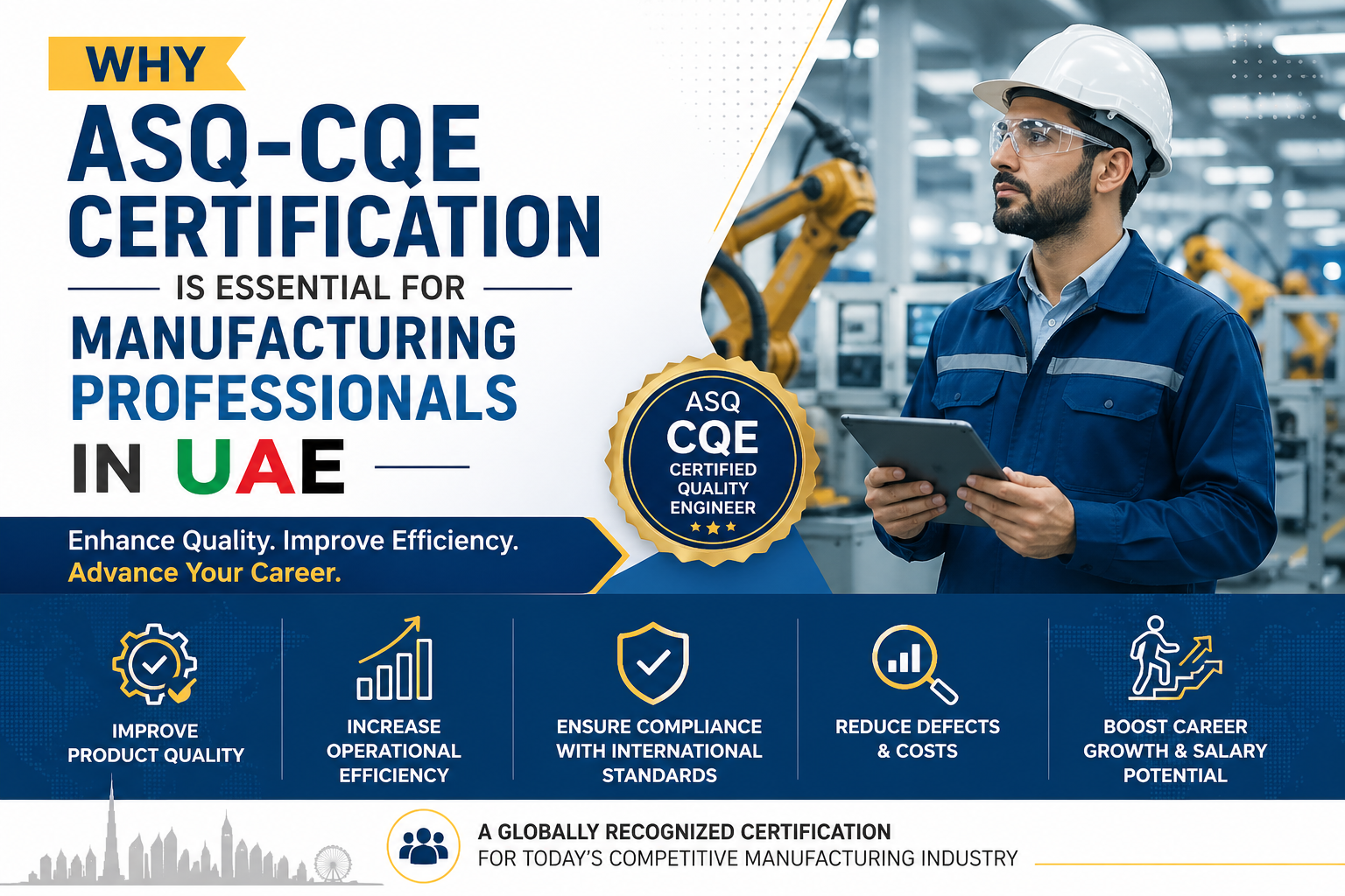 Why ASQ-CQE Certification is Essential for Manufacturing Professionals-in-UAE