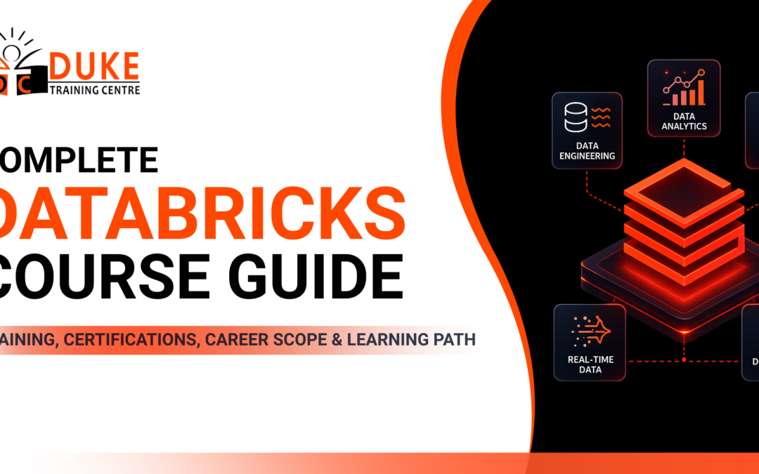 Complete Databricks Course Guide: Training, Certifications, Career Scope & Learning Path